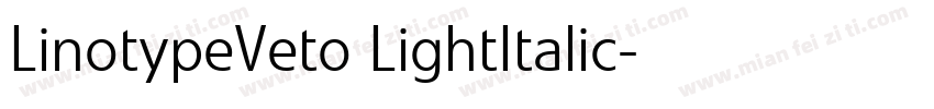 LinotypeVeto LightItalic字体转换
